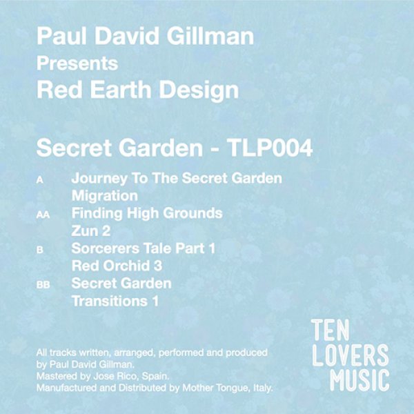 画像1: PAUL DAVID GILLMAN PRES. RED EARTH DESIGN - SECRET GARDEN 【2×12"INCH】 JOE CLAUSSELL主宰「SACRED RHYTHM MUSIC」からシングル・リリースを果たした彼の初ソロEPが100枚限定で待望のリプレス！ (1)