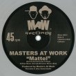 画像2: MASTERS AT WORK - MATTEL 【12"INCH】 MAWことマスターズ・アット・ワーク待望の新作をリリース！KENNY DOPEとLOUIE VEGAによるダークでソリッドなインスト・トラックを披露！！ (2)