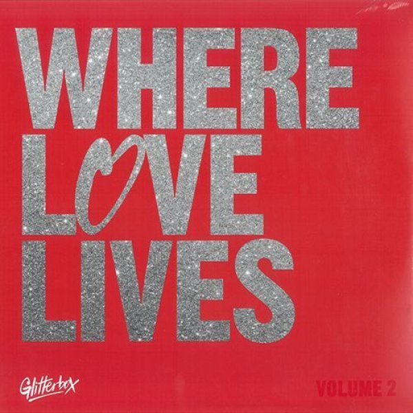 画像1: V.A. (GLITTERBOX) - WHERE LOVE LIVES VOL.2 【3枚組12"INCH】 「DEFECTED/GLITTERBOX」初のドキュメンタリー・フィルム、『WHERE LOVE LIVES』のサウンドトラック、コンピレーションが登場！新旧、レジェンドから新鋭まで話題作が一挙集結！！ (1)