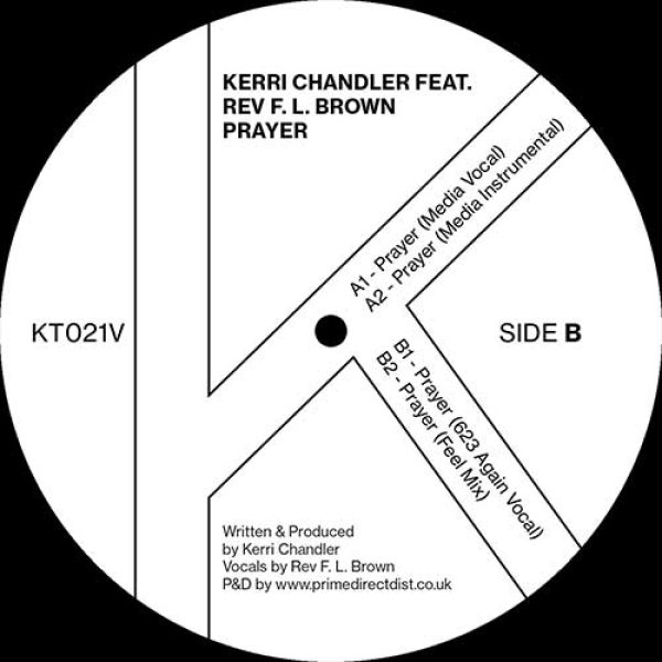 画像1: KERRI CHANDLER FEAT. REV F. L. BROWN - PRAYER 【12"INCH】 ケリー・チャンドラー久々の新作！ソウル/ゴスペル・フィールなヴォーカル・フレーズをちりばめつつキレのある相変わらず最高のハウスを披露！ (1)