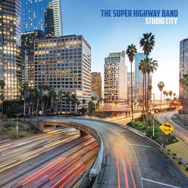 画像1: THE SUPERHIGHWAY BAND - STUDIO CITY 【LP】 ジャズ、フュージョン、ファンクをポップに融合する実力派ジャズファンク・バンドのデビューアルバムが入荷！ (1)