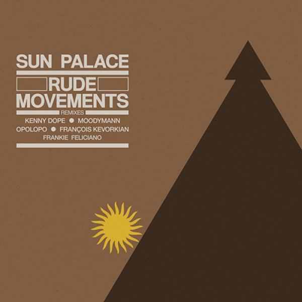 画像1: SUN PALACE - RUDE MOVEMENTS THE REMIXES (BY MOODYMANN / KENNY DOPE / FRANCOIS K. ETC.) 【2×12"INCH】(再入荷)  大人気！永遠のロフト・クラシックのリミックス盤が待望のリプレス！後悔しないためにもご注文はお早めに！！ (1)