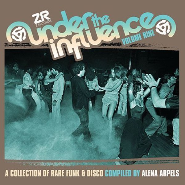 画像1: V.A. (ALENA ARPELS) - UNDER THE INFLUENCE VOL.9 【2LP】 シリーズ史上最高の激レア最強トラックが集結！大人気コレクター/DJ シリーズにロンドンのトップ・モダンソウル/ ブギー・コレクター：ALENA ARPELS が遂に登場！！ (1)