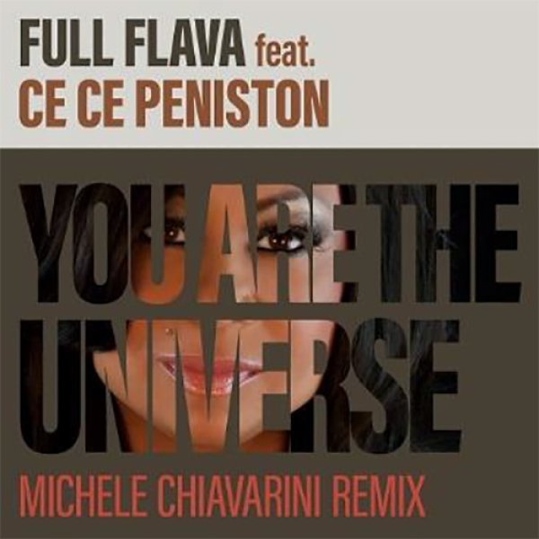 画像1: FULL FLAVA feat. CE CE PENISTON - YOU ARE THE UNIVERSE (MICHELE CHIAVARINI EDIT) / GLOW OF LOVE (ROB HARDT EDIT) 【限定7"INCH】 THE BRAND NEW HEAVIESと、CHANGEの大ヒットを見事にカヴァー！ (1)