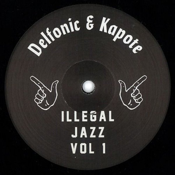 画像1: DELFONIC & KAPOTE - ILLEGAL JAZZ VOL. 1 (REPRESS) 【12"INCH】 お馴染みの人気シリーズ「ILLEGAL JAZZ」の2019年リリースとなる第1弾が待望のリプレス！持っていなかった方はこの機会にぜひ！！ (1)