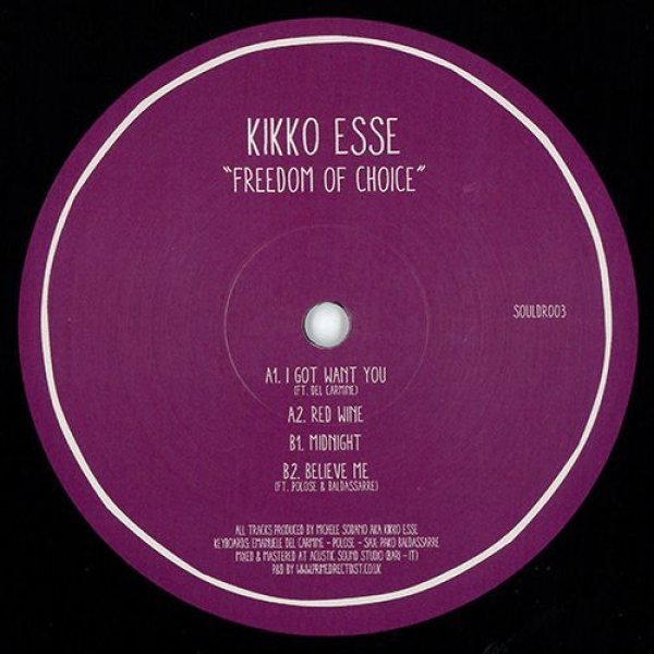 画像1: KIKKO ESSE - FREEDOM OF CHOICE 【12"INCH】 待望の第3弾！クラシック・ハウス・スタイルの良質ディープ・ハウス・トラックが揃った大推薦の一枚！ ジャジー＆ディープ！！ (1)