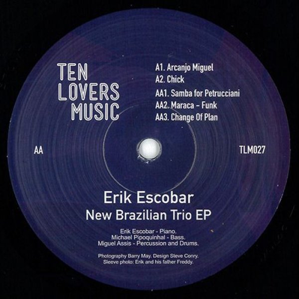 画像1: ERIK ESCOBAR - NEW BRAZILIAN TRIO EP 【12"INCH】 ブラジルの鍵盤奏者エリック・エスコバルによる初ソロ・シングル！爽やかで軽やかなコンテンポラリー・フュージョン・ジャズをメロディアスに披露！ (1)