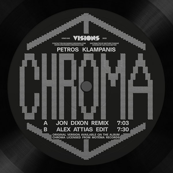 画像1: PETROS KLAMPANIS - CHROMA (JON DIXON REMIX / ALEX ATTIAS EDIT) 【12"INCH】 ギリシャのベース奏者「ペトロス・クランパニス」による作品のリミックス/エディットが登場！ ミニマルでソリッドなディープ・ハウスとブロークン風なジャズ・ハウス！ (1)