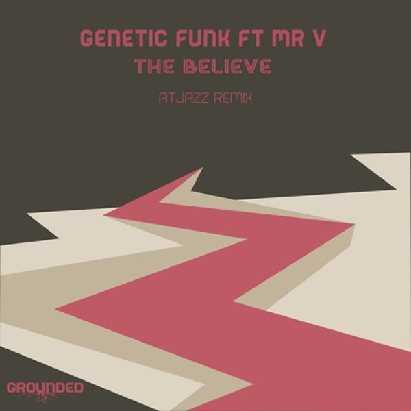 画像1: GENETIC FUNK FEAT. MR. V - THE BELIEVE (ATJAZZ REMIXES) 【12"INCH】 ロンドンの古参、SI FIRMINがGENETIC FUNK名義の12インチをリリース！柔らかさと温かみのあるディープ・ハウスは、ATJAZZファンの期待を裏切ることのない仕上がり！ (1)