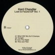 画像2: KERRI CHANDLER - LOST AND FOUND EP VOL 1 【12"INCH】 ケリーによる90年代中心の未発表音源を特集した新たなシリーズ第1弾！ハウスファンは要チェック！！ (2)