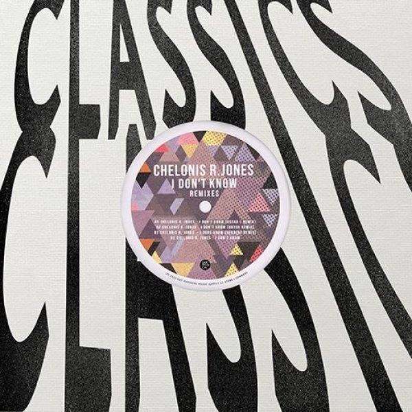 画像1: CHELONIS R. JONES - I DON'T KNOW (OSCAR L / BUTCH / HERBERT REMIXES) 【12"INCH】 ベルリン発2003年のアンダーグランド・ヒットがニュー・リミックスとなってリリース！ (1)