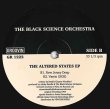 画像2: THE BLACK SCIENCE ORCHESTRA - ALTERED STATES EP 【12"INCH】 「JUNIOR BOY'S OWN」から1994年にリリースされた不朽のハウス古典12インチが、久しぶりにリプレスです！ (2)