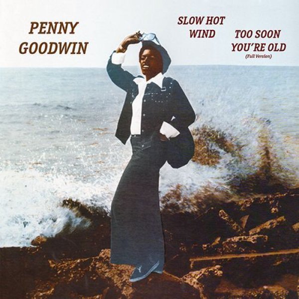 画像1: PENNY GOODWIN - SLOW HOT WIND / TOO SOON YOU'RE OLD 【7"INCH】 ソウル/レア・グルーヴ鬼レア名盤"PORTRAIT OF A GEMINI"(LP)から極上のスロウ/ミディアム2曲をチョイスした7インチが登場！ (1)