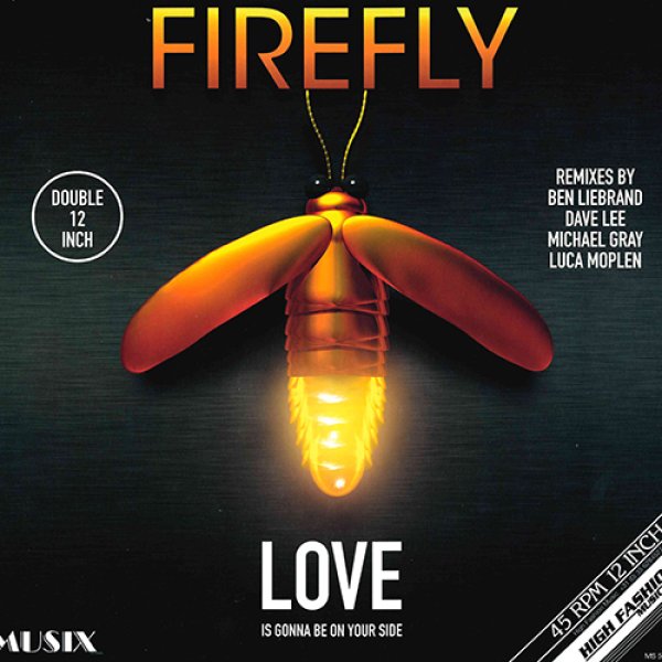 画像1: FIREFLY - LOVE IS GONNA BE ON YOUR SIDE (REMIXES) 【2×12"INCH】 DAVID MANCUSOプレイでも知られるイタリアのポップ・ダンス・グループによる1981年ガラージ古典のニュー・リミキシーズ！ (1)