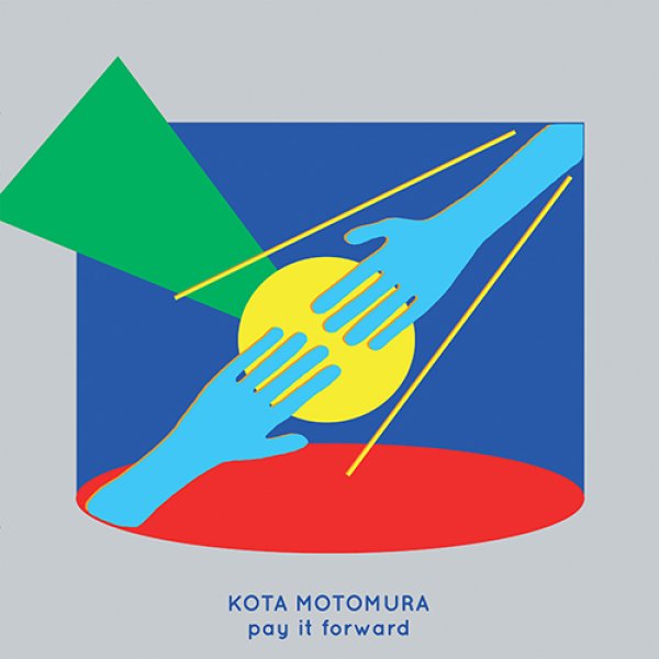 画像1: KOTA MOTOMURA - PAY IT FORWARD 【LP】 大沢伸一、DANIEL WANG、AL KENT、NICK THE RECORDらも賛辞！ 東京の奇才プロデューサー「コウタ・モトムラ」がデビュー・アルバムをリリース！ (1)