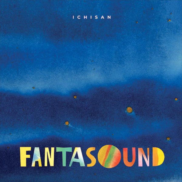 画像1: ICHISAN - FANTASOUND 【LP】 人気のニューディスコ/バレアリック職人による待望の3RDアルバム！エレクトロニックなバレアリック・ディスコが詰まった全8曲！ (1)