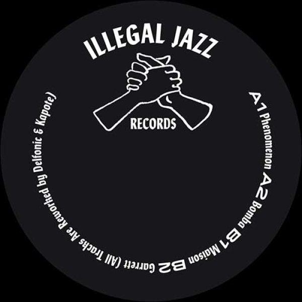 画像1: DELFONIC & KAPOTE - ILLEGAL JAZZ VOL. 2.1 【12"INCH】 人気のエディット・シリーズ第2弾(2020年リリース)が、A-1を別曲に差し替えて再発！HARVEY MASONによるガラージ古典やCARLOS GARNETTジャズ・ファンク古典のエディットなど！ (1)