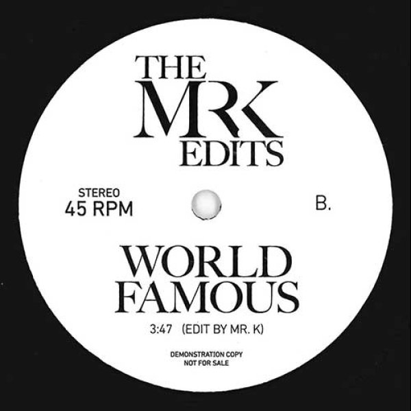 MR. K - ACTION / WORLD FAMOUS【7