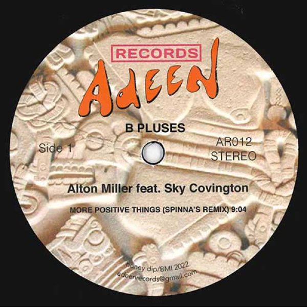 画像1: ALTON MILLER FEAT. SKY COVINGTON - MORE POSITIVE THINGS (DJ SPINNA MIXES) 【12"INCH】 2016年のディープ・ハウス傑作、DJ SPINNAリミックスがリマスターされて登場！未発表のSPINNA REMIX INSTRUMENTALも収録！ (1)