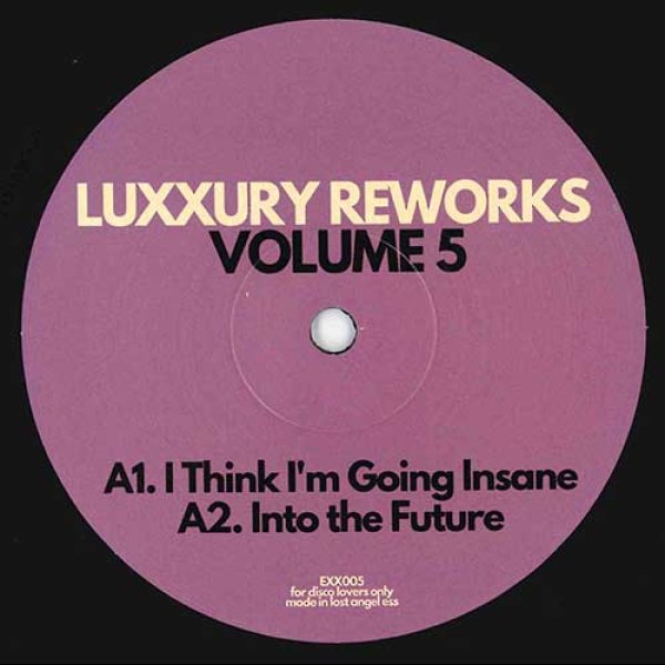 画像1: LUXXURY - VOL 5 【12"INCH】 毎度人気のREWORKシリーズ第5弾！今回は、STEVE MILLER BANDやTHE ALAN PERSONS PROJECTの名曲を用いながらバレアリック/コズミック路線のエディットを展開！ (1)