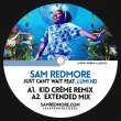 画像1: SAM REDMORE - JUST CAN'T WAIT / ONE MORE TIME 【12"INCH】 女性ヴォーカルSOULFUL & AFRO HOUSE！イングランドの気鋭プロデューサー「サム・レッドモア」によるデビュー・アルバム『UNIVERSAL VIBRATIONS』からシングル・カット！ (1)