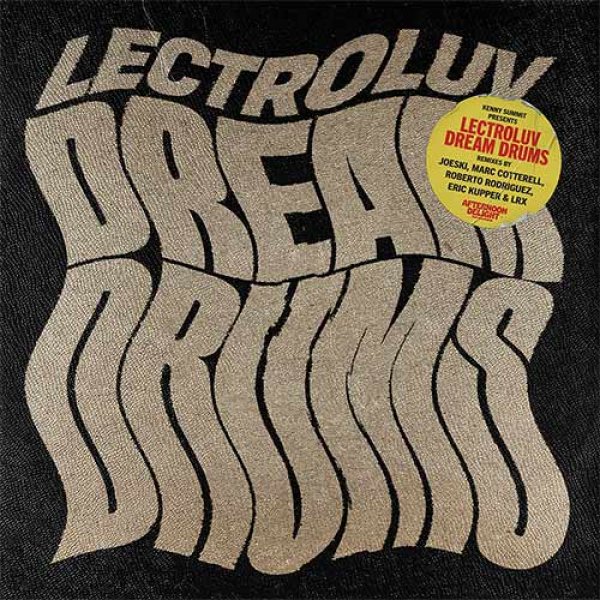 画像1: LECTROLUV - DREAM DRUMS (NEW REMIXES) 【12"INCH】 JUNIOR VASQUEZのパーティー「SOUND FACTROY」でヘビー・プレイしていたハウス名作を豪華プロデューサーたちが新リミックス！ FACTROY SOUND蘇りの一枚！ (1)