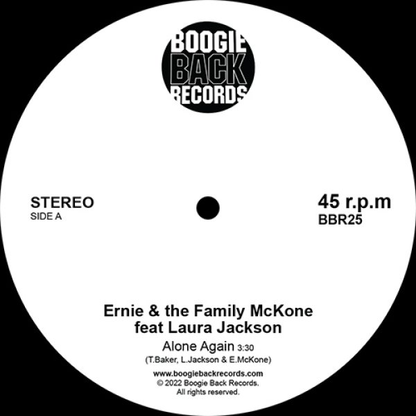 画像1: ERNIE & THE FAMILY MCKONE feat. LAURA JACKSON - ALONE AGAIN / MAKE A MOVE ON ME 【7"INCH】 80年代初期感あふれ適度にブギーな極上のネオ・ソウルに仕上がったダブル・ヘッダー！ (1)