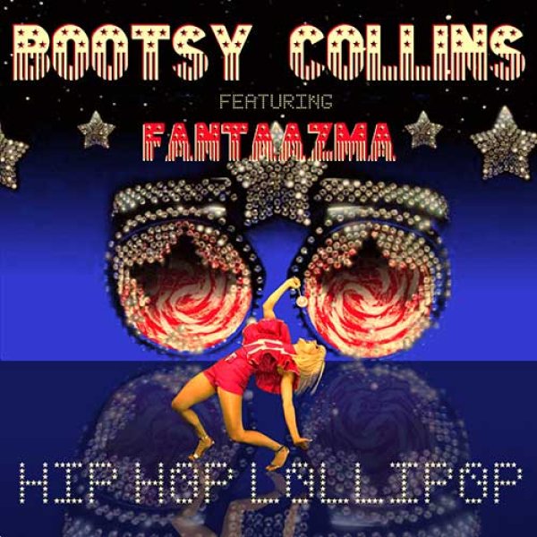 画像1: BOOTSY COLLINS - HIP HOP LOLLIPOP (FEAT. FANTAAZMA) 【7"INCH】 ファンク絶対神ブーツィ・コリンズの最新ナンバーを日本独自7インチ・カット！ (1)