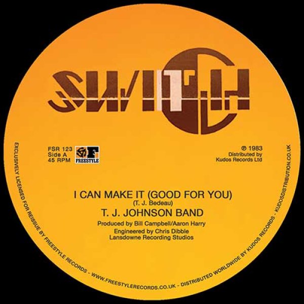 画像1: T.J. JOHNSON BAND - I CAN MAKE IT (GOOD FOR YOU) 【12"INCH】 BILL CAMPBELLプロデュース！ ファンク、ソウル、そしてディスコ好きな人達に愛される1983年のブリットファンク激レア傑作が正規ライセンス再発！ (1)