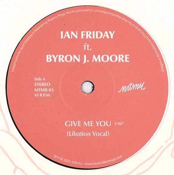 画像1: IAN FRIDAY FEAT. BYRON J. MOORE - GIVE ME YOU / STARCHILD 【12"INCH】(再入荷)  イアン・フライデーによるアナログとしては14年振りとなる新作12インチ！エモーショナルなヴォーカル・ハウスと、LEVEL 42の定番ロフト/ガラージ古典のハウス・カヴァーを収録！ (1)