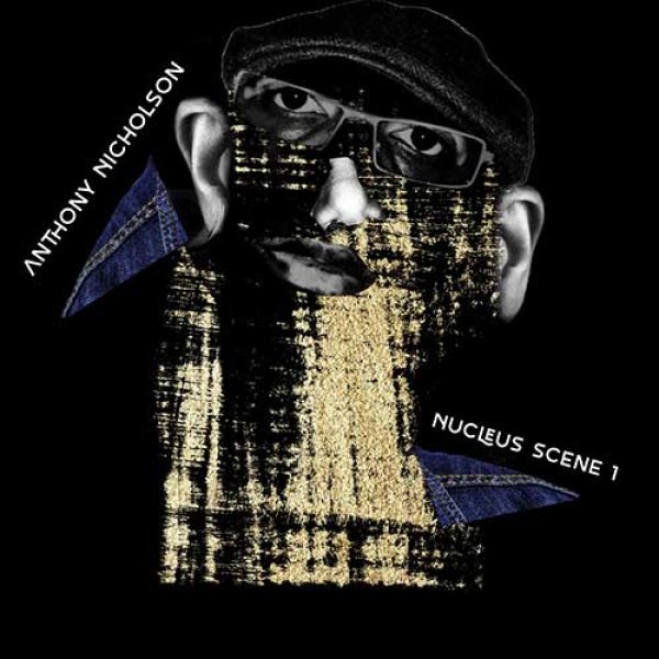 画像1: ANTHONY NICHOLSON - NUCLEUS SCENE 1 【12"INCH】 シカゴ出身の古参アンソニー・ニコルソンが「YORUBA」に初登場！爽快に突き抜けていくフィーリングを持ったオーガニックなフュージョン・ハウスを展開！ (1)