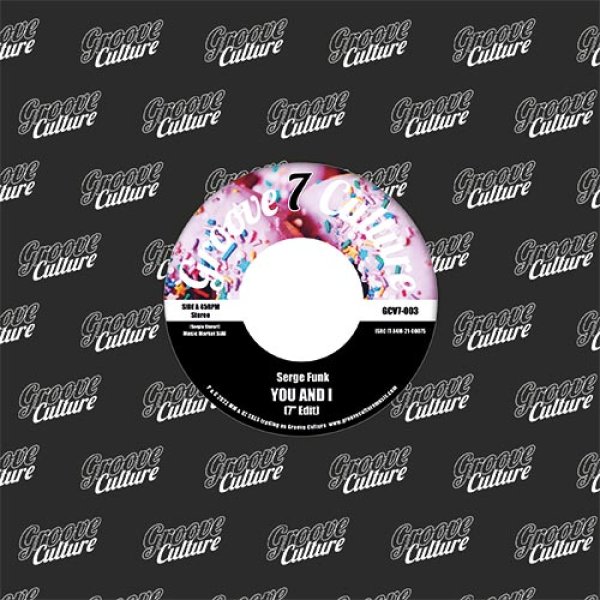 画像1: SERGE FUNK - YOU AND I / YEAH YEAH 【7"INCH】 DJ SERGIO STURARI AKA SERGE FUNK！ SPOTIFYで100万回超えの再生歴があるブギー・ハウス・アンセムが登場！ (1)