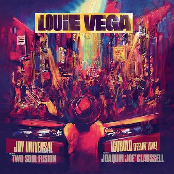 画像1: LOUIE VEGA - JOY UNIVERSAL / IGOBOLO 【2×12"INCH】 最新アルバム未発表バージョンを含んだダブルパックが登場！ JOSH MILAN、JOE CLAUSSELL とのコラボレーションによるディープでソウルフルなハウスにスポットを当てた永久保存盤！ (1)