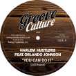 画像2: HARLEM HUSTLERS FEAT. ORLANDO JOHNSON - YOU CAN DO IT 【12"INCH】 イタリアはローマのベテラン・ユニットによる2005年のヒット作を自身でリメイク！生楽器を用いながら温かくソウルフルなヴォーカル・ハウスを披露！ (2)