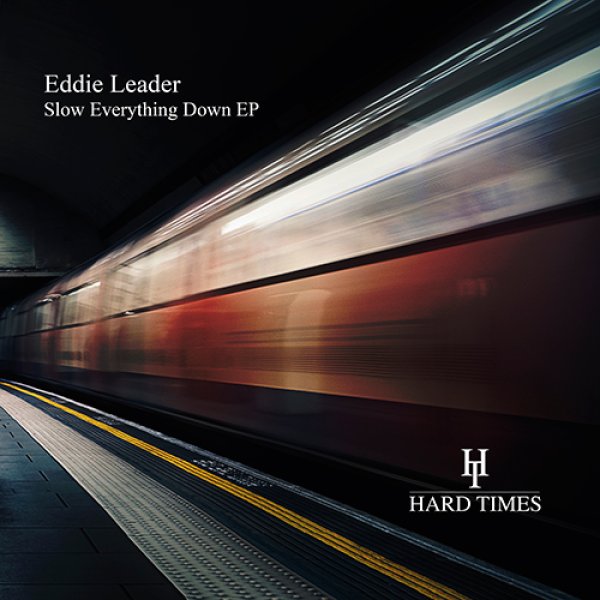 画像1: EDDIE LEADER - SLOW EVERYTHING DOWN EP 【12"INCH】 GOOD DEEP HOUSE！ (1)