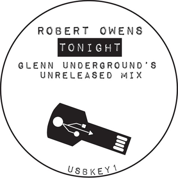 画像1: ROBERT OWENS - TONIGHT (GLENN UNDERGROUND'S UNRELEASED MIX) 【12"INCH】 JOE VENTURAによるデジタル・オンリー音源のリミックスが12インチでリリース！オーソドックスでタイムレスな魅力が光る温かみのある男性ヴォーカル・ハウス！ (1)