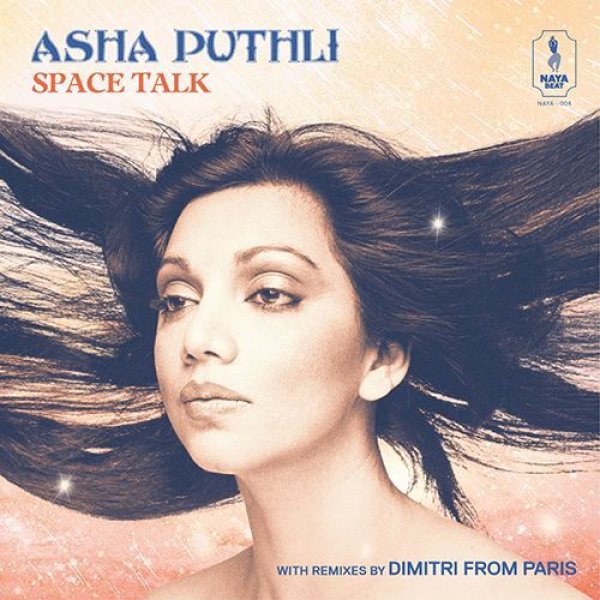 画像1: ASHA PUTHLI - SPACE TALK (WITH REMIXES BY DIMITRI FROM PARIS) 【12"INCH】(再入荷)  彼女(アシャ・プトゥリ)による1975年の名曲をディミトリ・フロム・パリが公式リミックス！ 洒落たソウルフル・ブギー最高です！！ (1)