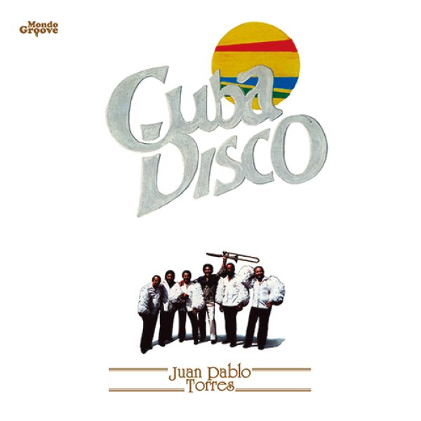 画像1: JUAN PABLO TORRES - CUBA DISCO 【LP】 1984年リリース、ラテン・ジャズ・コミュニティで最高のトロンボーン奏者の名盤が再発！ディスコ/ファンクなどヨーロピアンな雰囲気をクロスオーバーした素敵なバレアリックを繰り広げられるアフロ・キューバン音楽！ (1)