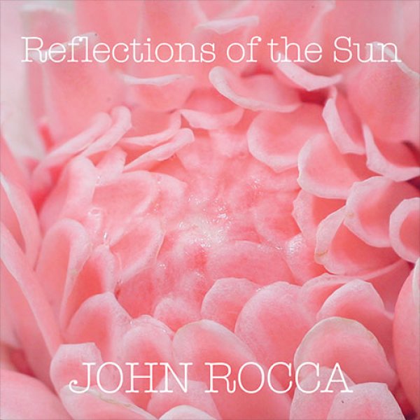 画像1: JOHN ROCCA - REFLECTIONS OF THE SUN 【LP】 FREEEZや、PINK RHYTHMの80'Sブリット・ファンク・グループを率いていたロンドンの古株ジョン・ロッカが、なんとニュー・アルバムをリリース！バレアリックやジャズのフィーリングが溢れるアルバム！ (1)