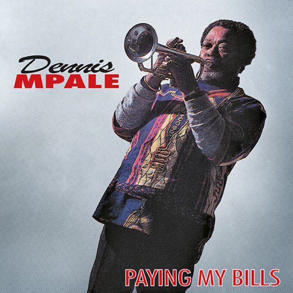 画像1: DENNIS MPALE - PAYING MY BILLS 【2LP】 南アフリカの重鎮として名高いトランペット奏者、デニス・ムパルによるバレアリック・クワイト・ジャズ・ハウスのレア・アルバム(1995年)が2枚組LPで登場！ (1)