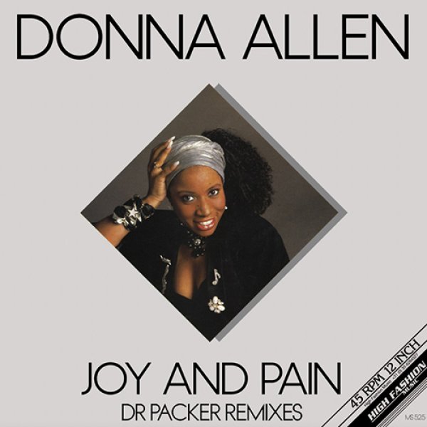 画像1: DONNA ALLEN - JOY AND PAIN (DR PACKER REMIXES) 【12"INCH】(再入荷)  R&Bシンガー『ドナ・アレン』による MAZEの1980年名曲カヴァーをディスコ職人DR PACKERがモダンなディスコ・ハウスにリミックス！ (1)