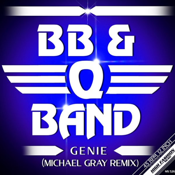 画像1: B. B. & Q. BAND - GENIE (MICHAEL GRAY REMIXES) 【12"INCH】 エレクトロ・ブギー/ファンク1985年の名曲の洒落たオリジナルメロディーはそのままにフロア即戦力ダンス仕様に仕上がったリミックスが登場！ (1)