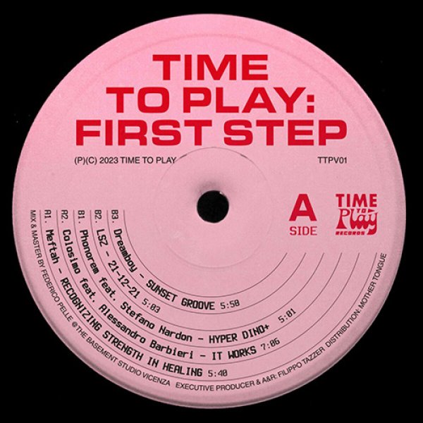画像1: V.A. - TIME TO PLAY: FIRST STEP 【12"INCH】 モダンでウォームなフュージョン・ハウス、パーカッシヴ・ビートダウン・ハウス、そして東京の新鋭DJ DREAMBOYによる極上のサンセット・ハウス！最高の一枚！ (1)