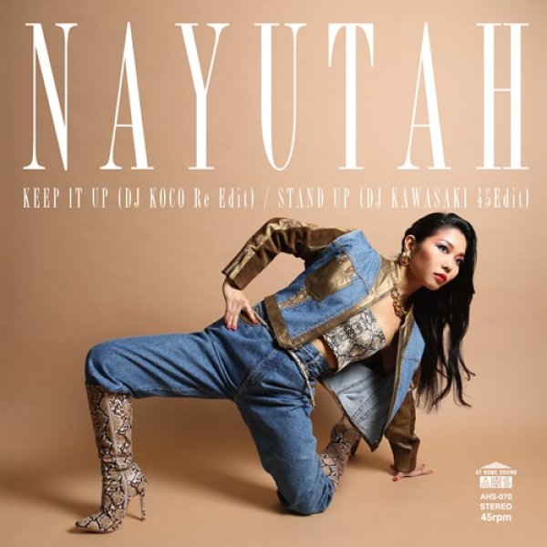 NAYUTAH - KEEP IT UP (DJ KOCO RE EDIT) / STAND UP (DJ KAWASAKI 