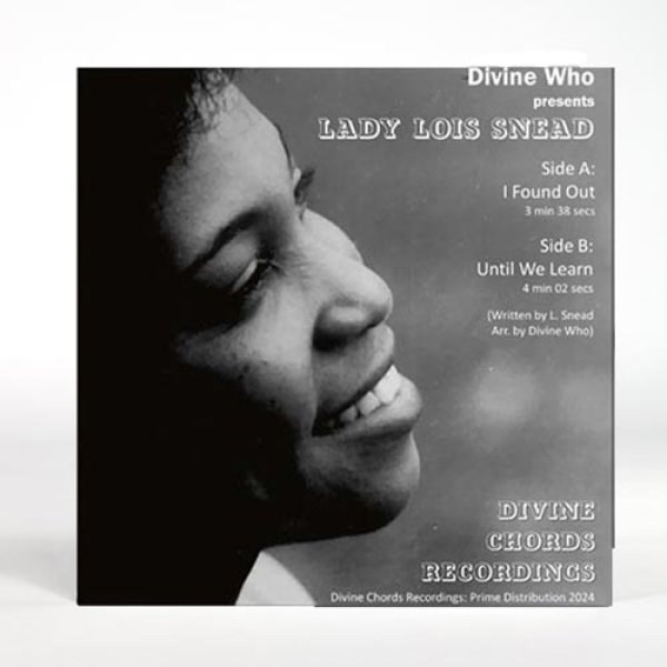 LADY LOIS SNEAD - I FOUND OUT / UNTIL WE LEARN【7