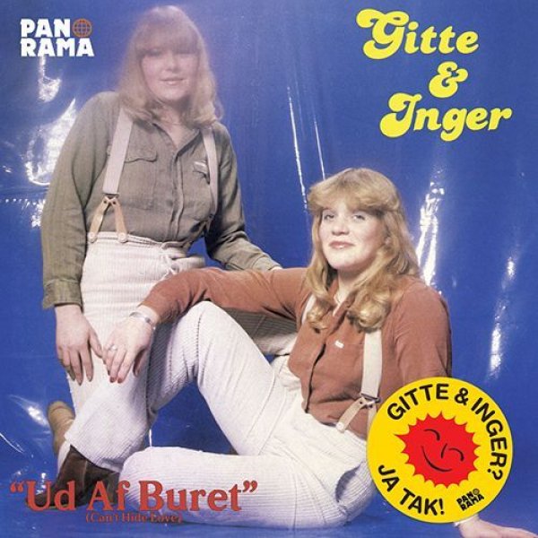 画像1: GITTE & INGER - UD AF BURET (CAN'T HIDE LOVE) 【7"INCH】 デンマークのポップスターによるソウル名曲カバーが初登場！サンプリング・ネタとして知られる CREATIVE SOURCE/"CAN'T HIDE LOVE"と、JIMMY CLIFFによるカバーでお馴染みの JOHNNY NASH/"I CAN SEE CLEARLY NOW"をデンマーク語でカバー！ (1)