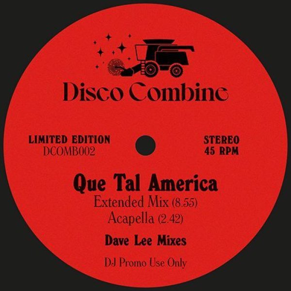 画像1: DISCO COMBINE 002 - QUE TAL AMERICA (DAVE LEE MIXES) 【12"INCH】 「DISCO COMBINE」第2弾！ ベルギーのラテンディスコ・グループが1978年にリリースしたラテン風味な定番ディスコ・クラシックをDAVE LEEがリワーク！ (1)