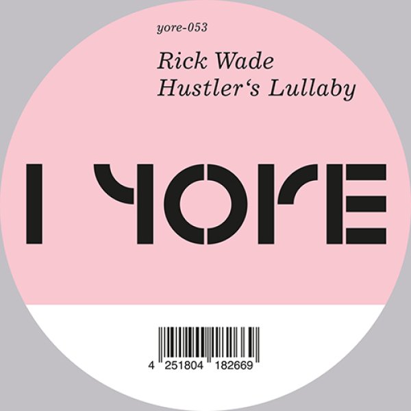 画像1: RICK WADE - HUSTLER'S LULLABY 【12"INCH】 東京のレーベル「UNKNOWN SEASON」から2013年にリリースされた人気盤が今回「YORE」から再リリース！ 温かく艶やかなジャズファンク/ディスコ・サンプルをセンス良くミニマリーに用いながらビートダウン・ハウス・トラックを3曲展開！ (1)