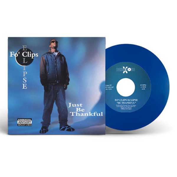 Just Be Thankful - Album by Fo' Clips Eclipse - Apple Music