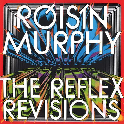 ROISIN MURPHY - INCAPABLE / NARCISSUS (THE REFLEX REVISIONS)【12